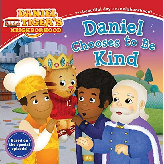 Pre-Owned Daniel Chooses to Be Kind (Daniel Tiger's Neighborhood), 9781534401303, 153440130X, Paperback, Illustrated edition