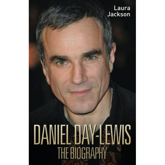 Pre-Owned Daniel Day-Lewis: The Biography (Paperback) 1857826051 9781857826050