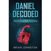Daniel Decoded (Paperback) by Brian Johnston