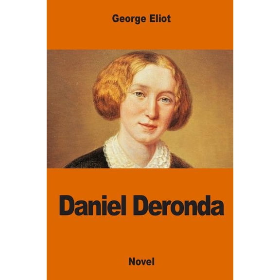 Daniel Deronda (Paperback)