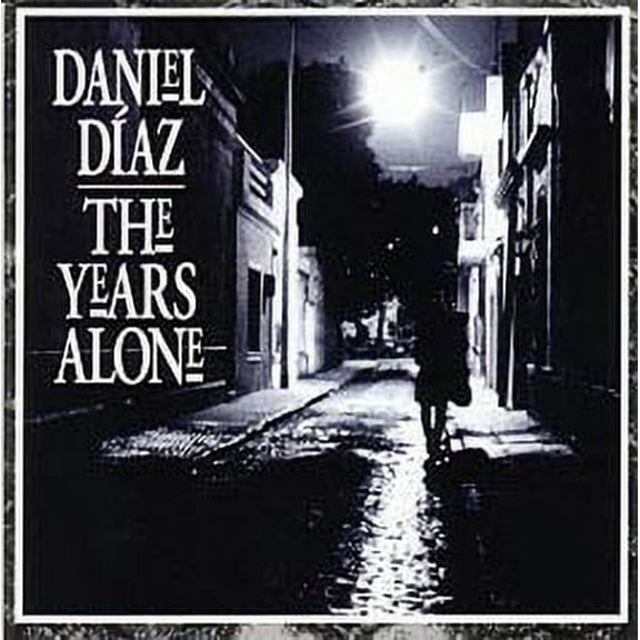Daniel Diaz The Years Alone (CD)