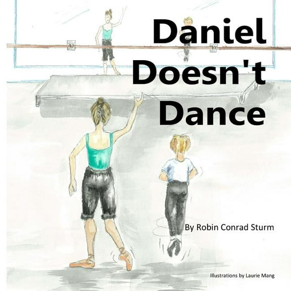 Daniel Doesn't Dance, (Paperback)