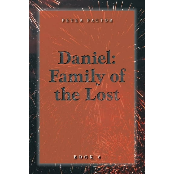 Daniel: Family of the Lost (Paperback)
