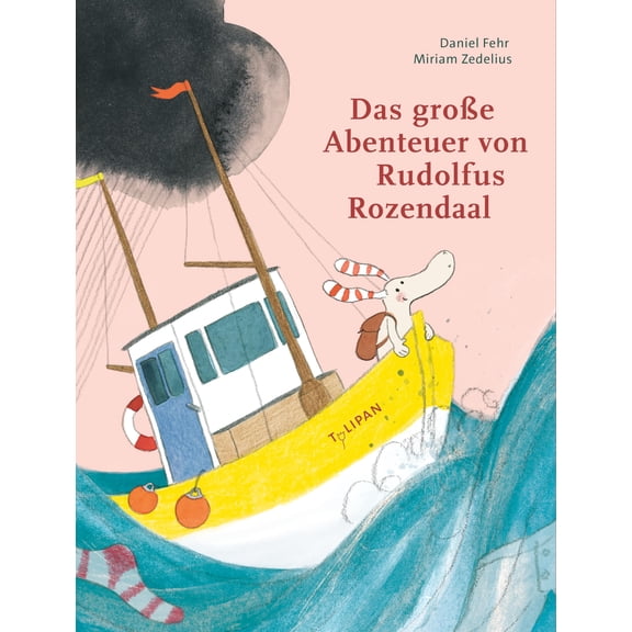Fehr, D Das groe Abenteuer von Rudolfus Rozendaal: Ein spannendes Bilderbuch-Wasch (Paperback)