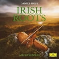 thumbnail image 1 of Daniel Hope - Irish Roots - Music & Performance - Vinyl, 1 of 1