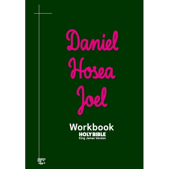 Daniel Hosea Joel Workbook : KJV BIBLE in cursive (Paperback)