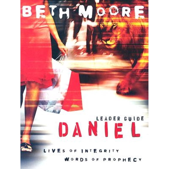 Pre-Owned Daniel - Leader Guide: Lives of Integrity, Words of Prophecy (Paperback) 1415825874 9781415825877