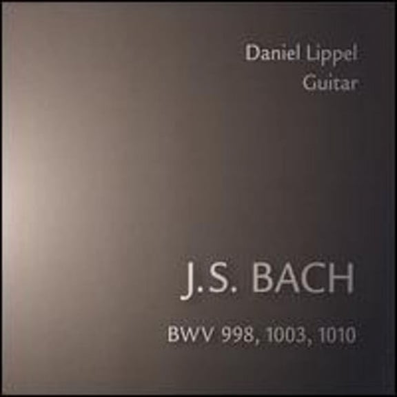 Daniel Lippel - Daniel Lippel Plays Bach - Music & Performance - CD