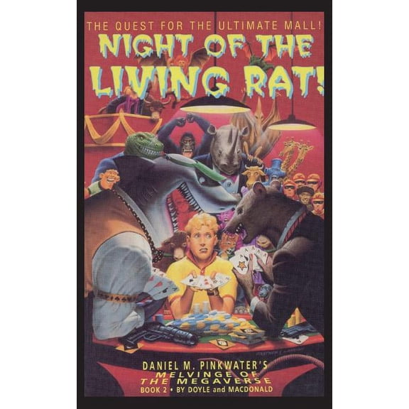 Daniel M. Pinkwater's Melvinge of the Ma Night of the Living Rat!: Melvinge of the Magaverse #2, Book 2, (Paperback)