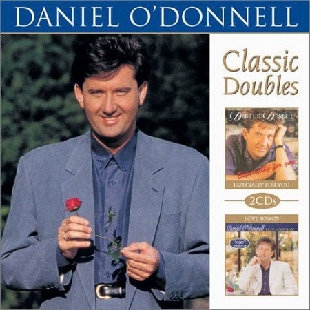 Daniel O'Donnell - Especially for You/Love Songs [CD]