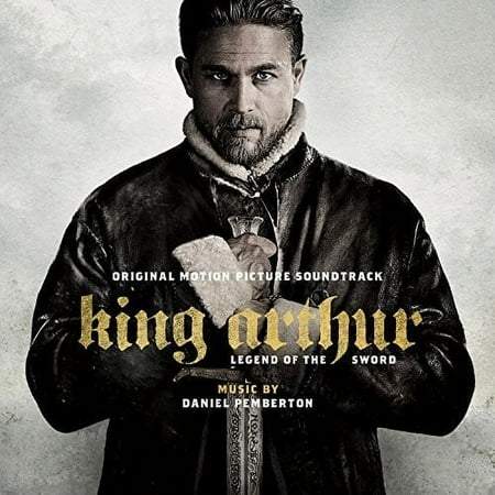 Daniel Pemberton - King Arthur: Legend of the Sword (Original Motion Picture Soundtrack) - Music & Performance - CD