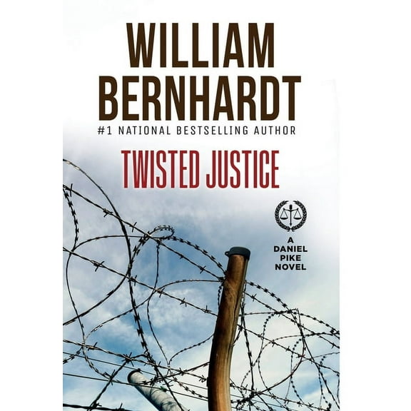 Daniel Pike Legal Thriller Twisted Justice, Book 4, (Hardcover)