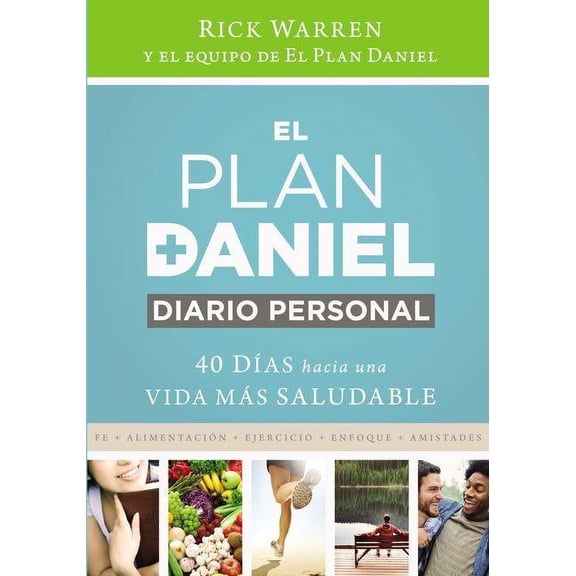 Daniel Plan El Plan Daniel, Diario Personal: 40 Das Hacia Una Vida Ms Saludable, (Paperback)