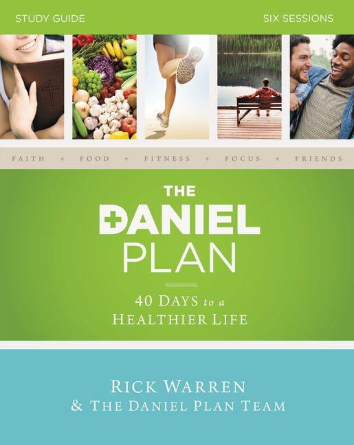 RICK WARREN; DR DANIEL AMEN; DR MARK HYMAN Daniel Plan: The Daniel Plan Bible Study Guide (Paperback)