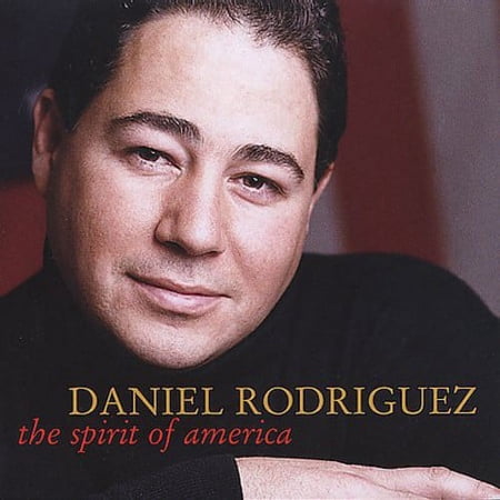 Daniel Rodriguez - Spirit of America - CD