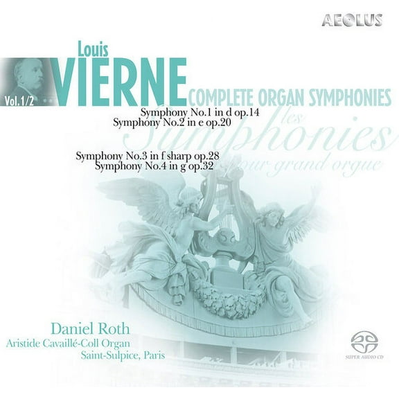 Daniel Roth - Organ Symphonies Vol. 1 & 2 - Music & Performance - SACD
