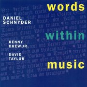 Daniel Schnyder - Words Within Music - Jazz - CD