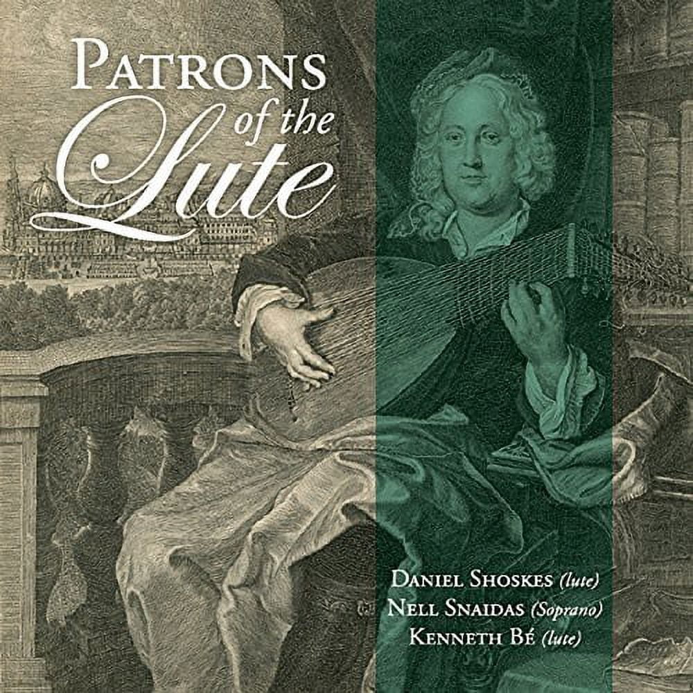 Daniel Shoskes - Patrons of the Lute - Music & Performance - CD
