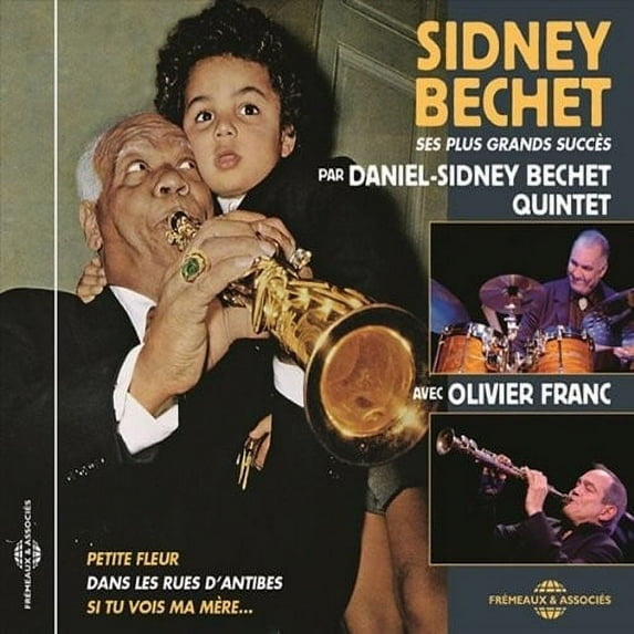 Daniel Sidney Bechet Quintet / Franc - Ses Plus Grands Succes - Music & Performance - CD