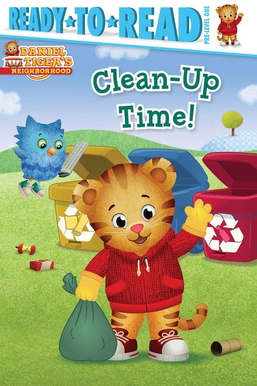 Daniel Tiger's Neighborhood Clean-Up Time!: Ready-To-Read Pre-Level 1, (Hardcover)