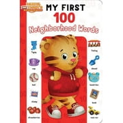 MAGGIE TESTA; JASON FRUCHTER Daniel Tiger's Neighborhood: My First 100 Neighborhood Words (Board book)