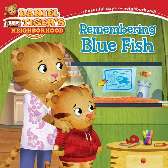 Daniel Tiger's Neighborhood Remembering Blue Fish, (Paperback)