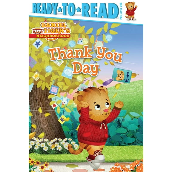 Daniel Tiger's Neighborhood Thank You Day: Ready-To-Read Pre-Level 1, (Hardcover)
