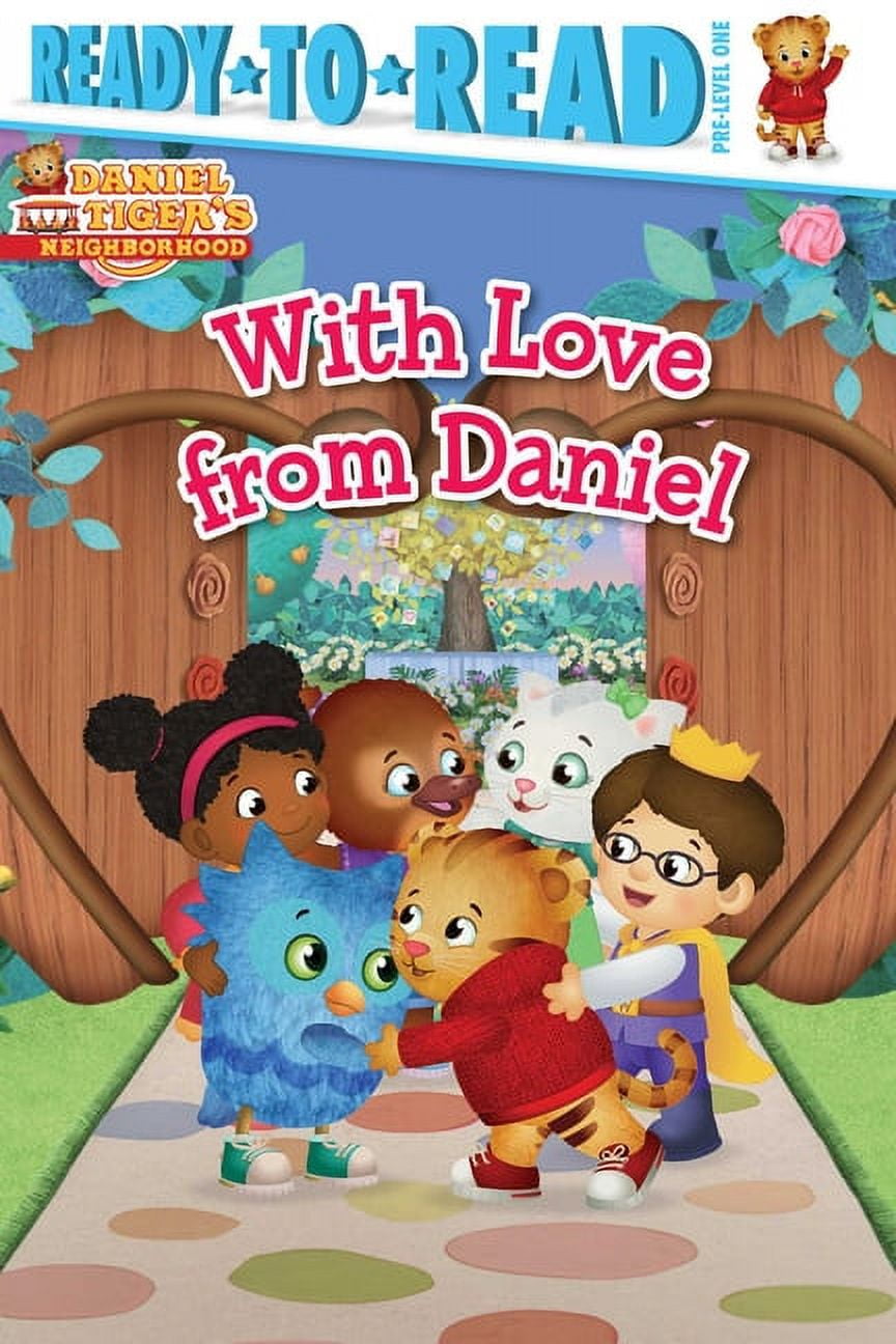Daniel Tiger's Neighborhood: With Love from Daniel : Ready-to-Read Pre-Level 1 (Hardcover)