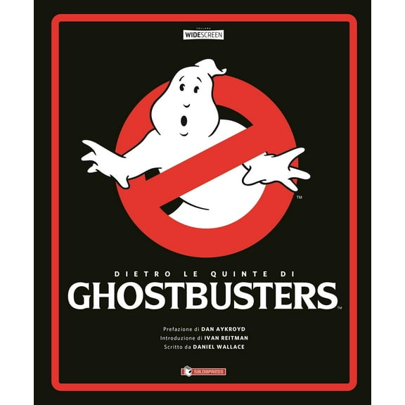 Daniel Wallace,Ivan Reitman,Chiara Balestri, Dietro le quinte di Ghostbusters. Edi (Hardcover)