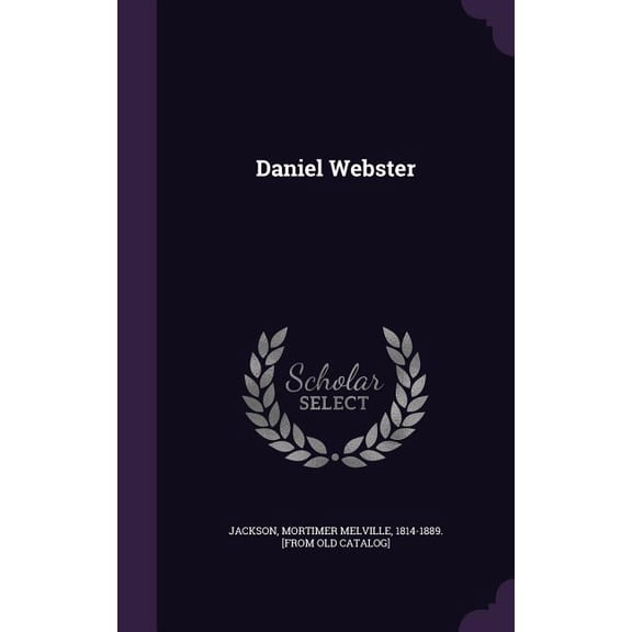 Daniel Webster (Hardcover)