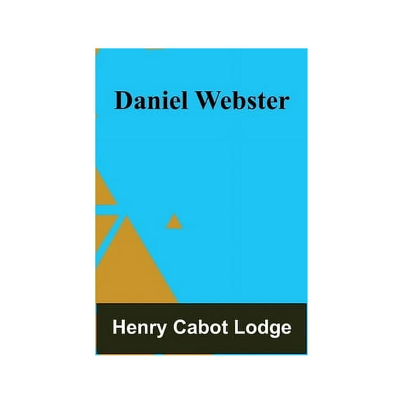 Daniel Webster, (Paperback)