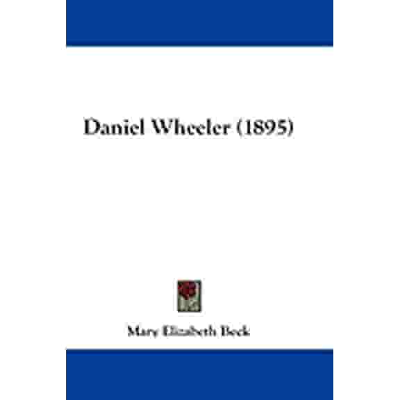 Daniel Wheeler (1895) (Paperback)