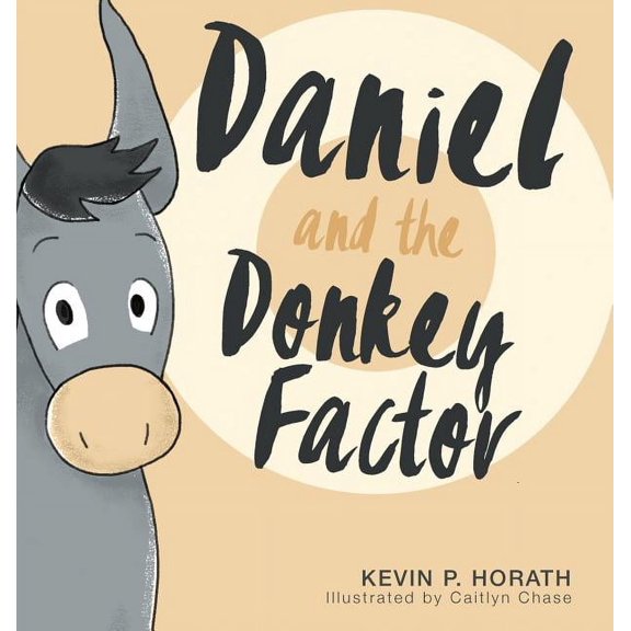 Daniel and the Donkey Factor, (Hardcover)