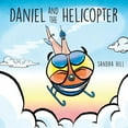 thumbnail image 1 of Daniel and the Helicopter, (Paperback), 1 of 1