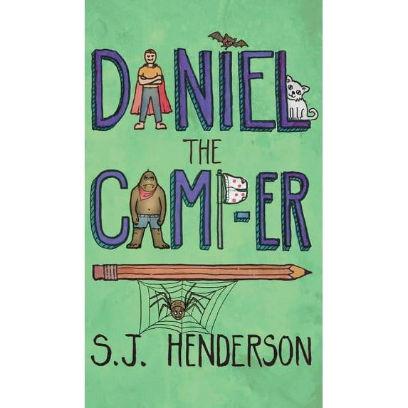 Daniel the Draw-Er Daniel the Camp-er, Book 2, (Hardcover)