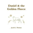 thumbnail image 1 of Daniel & the Golden Fleece, (Paperback), 1 of 1