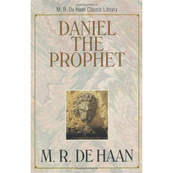 Pre-Owned Daniel the Prophet (M. R. DeHaan Classic Library), 9780825424755, 0825424755, Paperback, First Edition edition