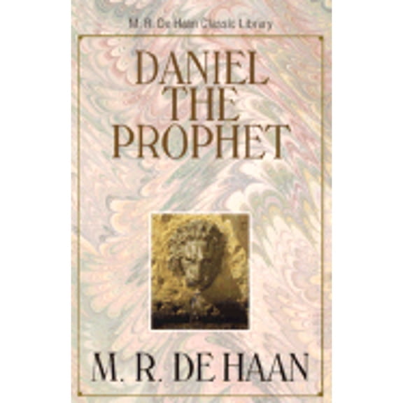 Pre-Owned Daniel the Prophet (M. R. DeHaan Classic Library), 9780825424755, 0825424755, Paperback, First Edition edition
