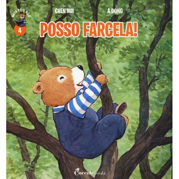 Daniela Valente,Hui Chen,A Dong Posso farcela! Orsetto Gi. Ediz. a colori (Vol. 4) (Paperback)