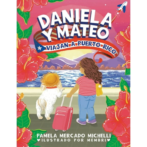 Daniela Y Mateo : Viajan a Puerto Rico (Paperback)