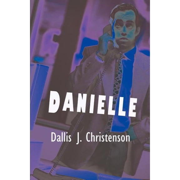 Danielle, (Paperback)