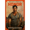 thumbnail image 1 of Danielle Baker Honor (Paperback) Sky Ridge Hotshots, 1 of 1