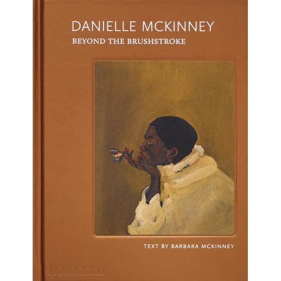 Danielle McKinney: Beyond the Brushstroke, (Hardcover)