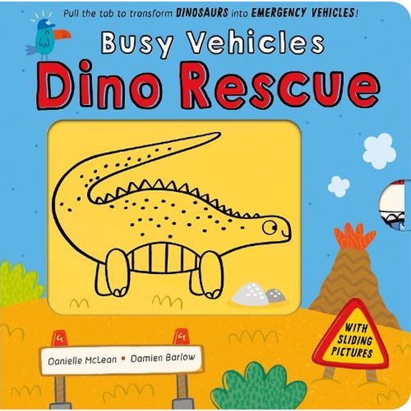 Danielle McLean Busy Vehicles: Dino Rescue (Board Book)
