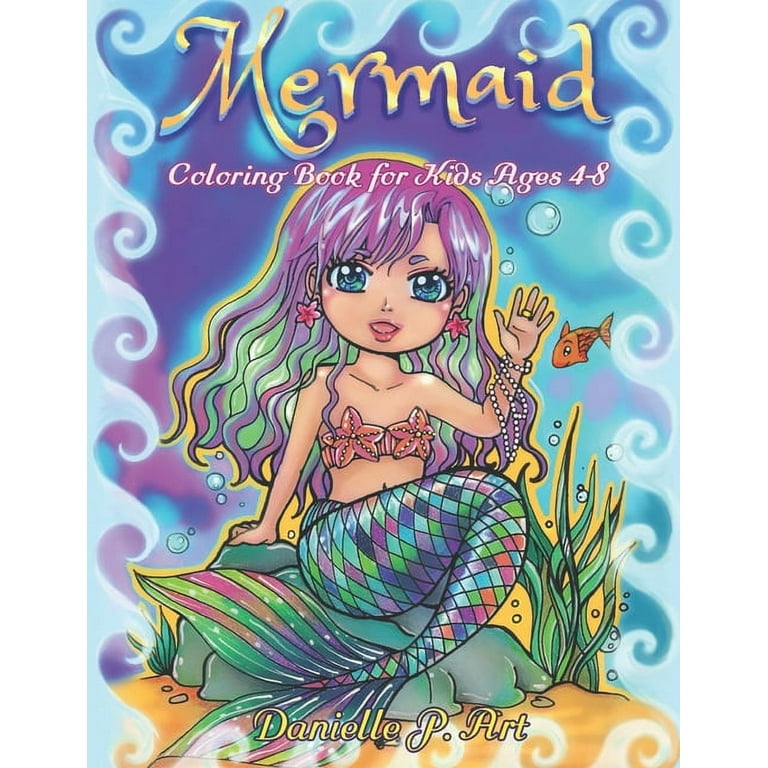 Mermaid Coloring Book For Kids Ages 4-8: 50 Cute Unique Coloring Pages,  Cute Mermaid Coloring Book for Girls & 50 Fun Activity Pages for 4-8 Year  Old Kids, Childrens' Drawing Book. by