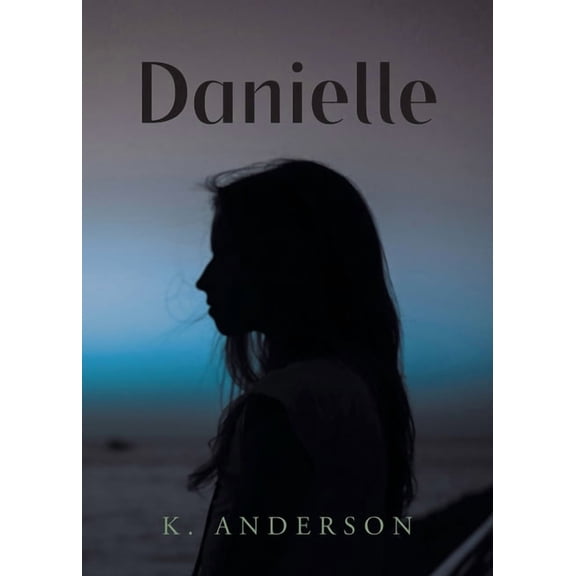 Danielle, (Paperback)