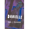 thumbnail image 1 of Danielle, (Paperback), 1 of 1