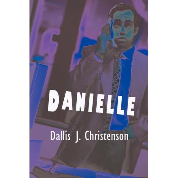 Danielle, (Paperback)