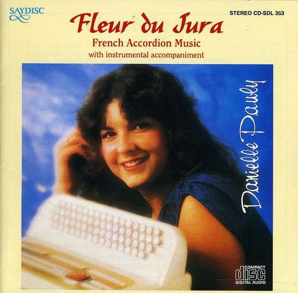 Danielle Pauly - Fleur Du Jura / French Accordion Music - Music & Performance - CD