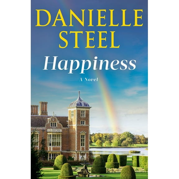 Danielle Steel: Happiness: A Novel (Hardcover)